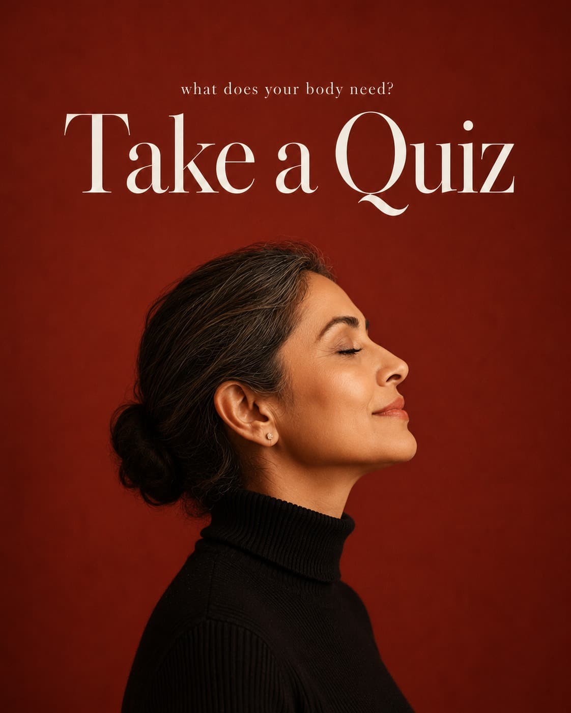 Take a quiz — what does your body need?